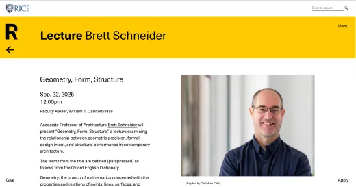 Brett Schneider gives lecture on "Geometry, Form, Structure" at Rice University